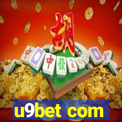 u9bet com